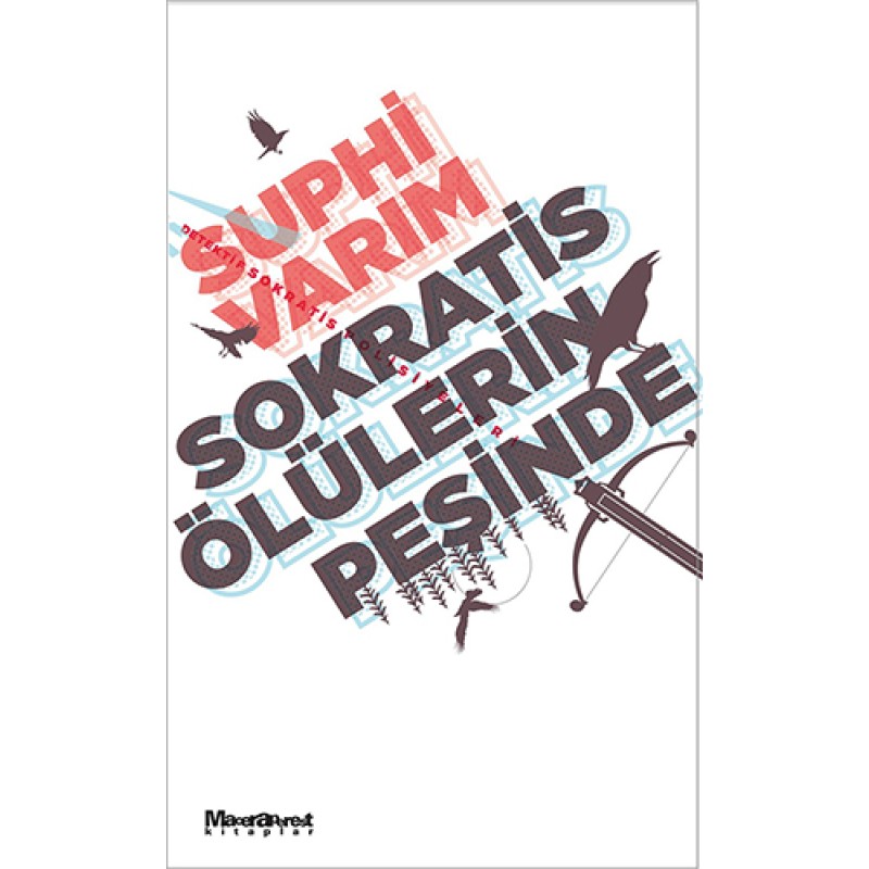 Sokratis Ölülerin Peşinde Sokratis Ölülerin Peşinde