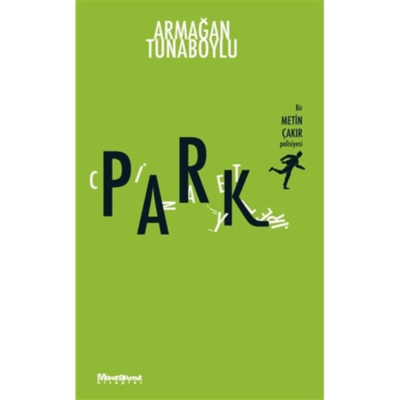 Park Cinayetleri Park Cinayetleri