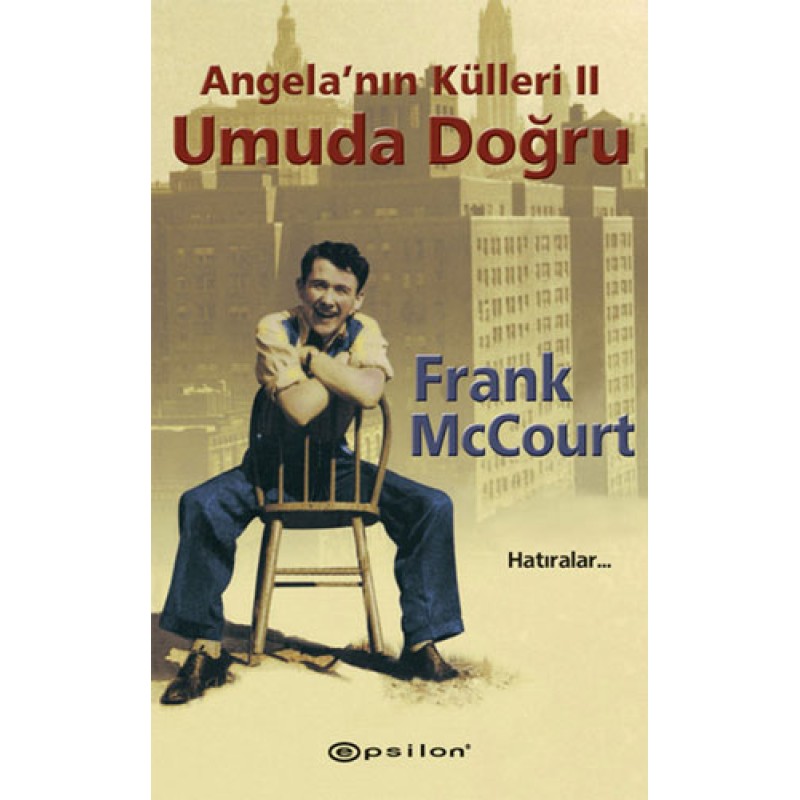 Angela’nın Külleri 2 - Umuda Doğru