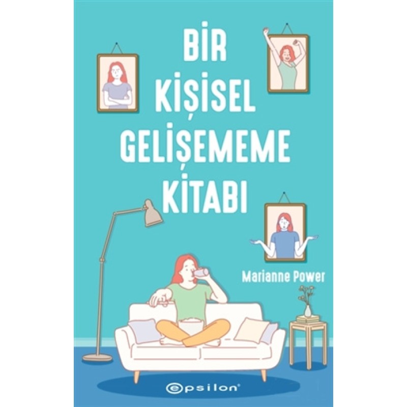 Bir Kişisel Gelişememe Kitabı Bir Kişisel Gelişememe Kitabı
