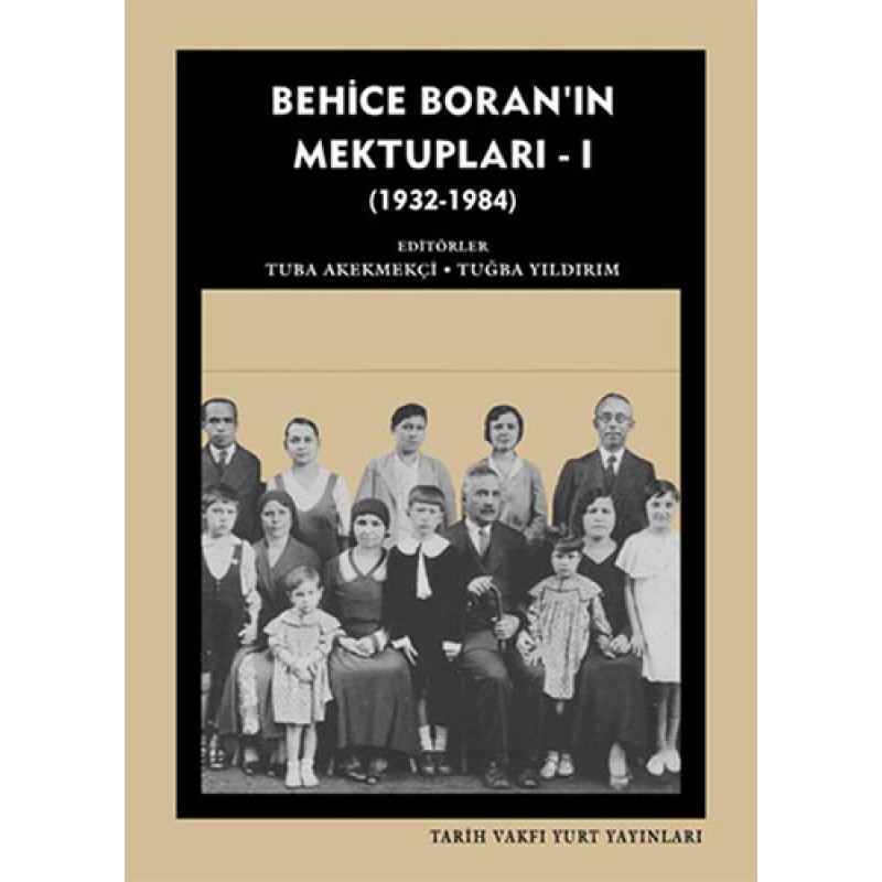 Behice Boran’ın Mektupları 1 Behice Boran’ın Mektupları 1