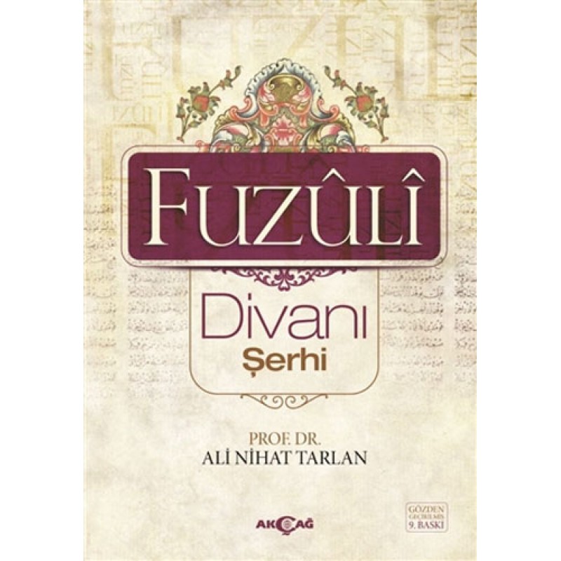 Fuzuli Divanı Şerhi Fuzuli Divanı Şerhi