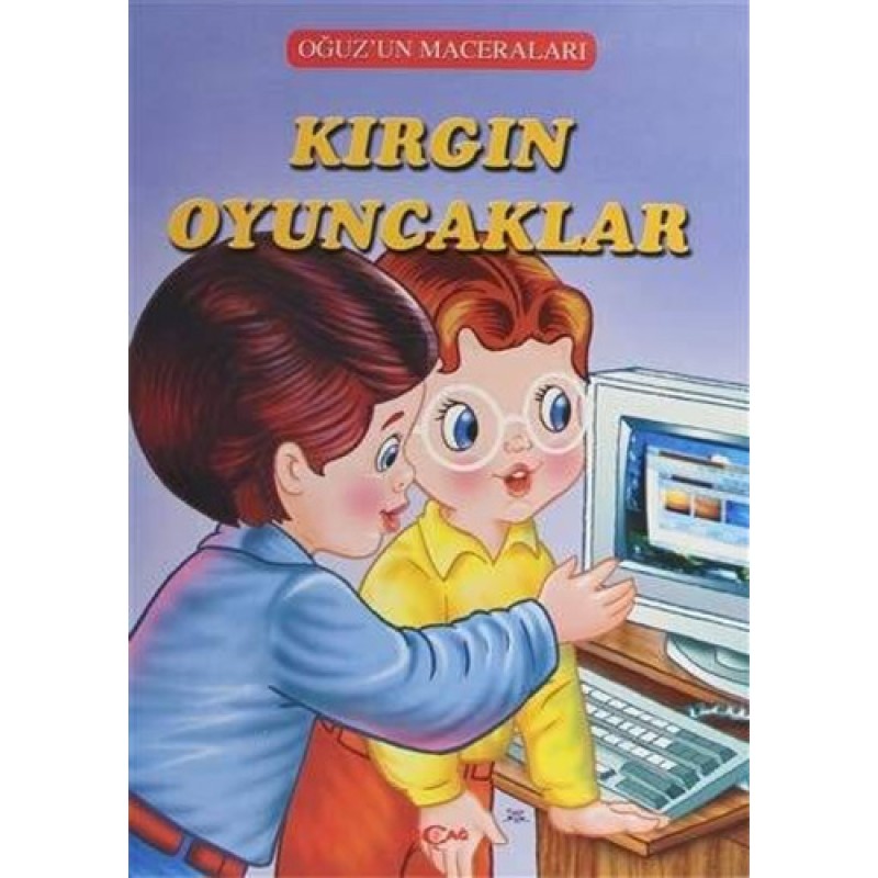 Kırgın Oyuncaklar - Oğuz'un Maceraları Kırgın Oyuncaklar - Oğuz'un Maceraları