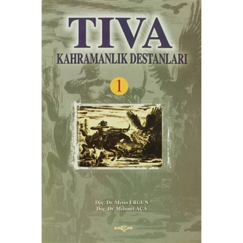 Tıva Kahramanlık Destanları 1
