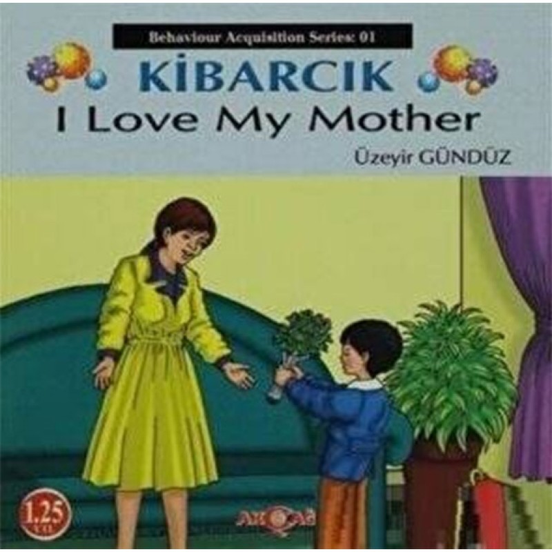 Kibarcık I Love My Mother Kibarcık I Love My Mother