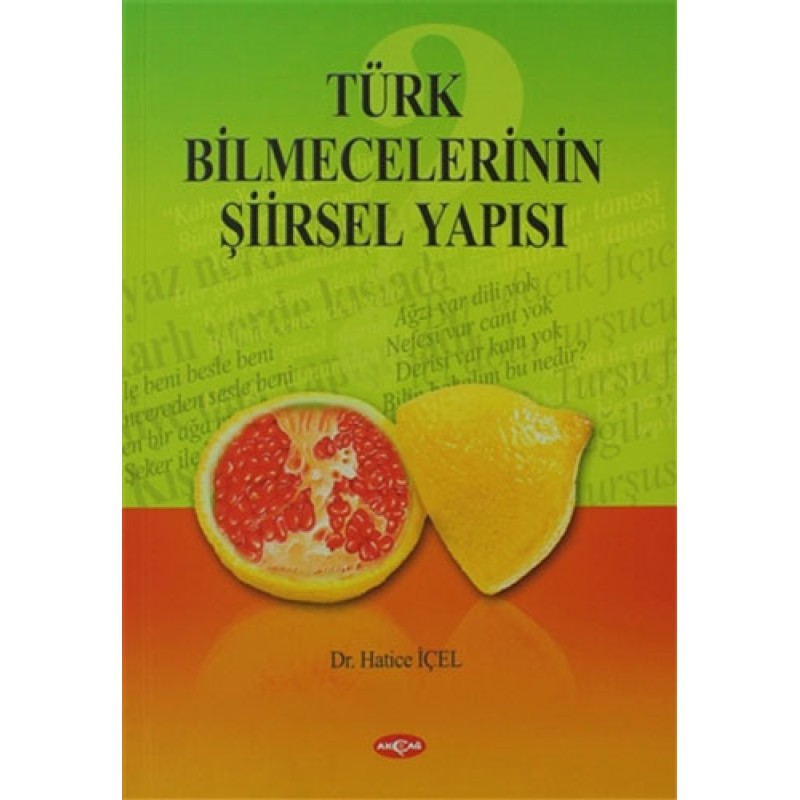 Türk Bilmecelerinin Şiirsel Yapısı