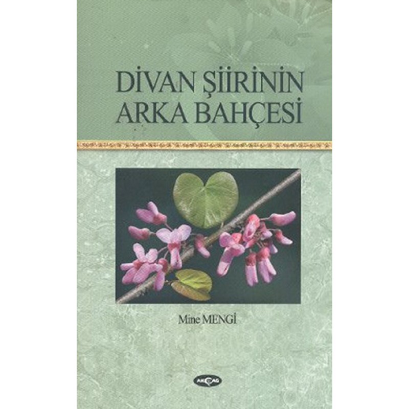 Divan Şiirinin Arka Bahçesi Divan Şiirinin Arka Bahçesi