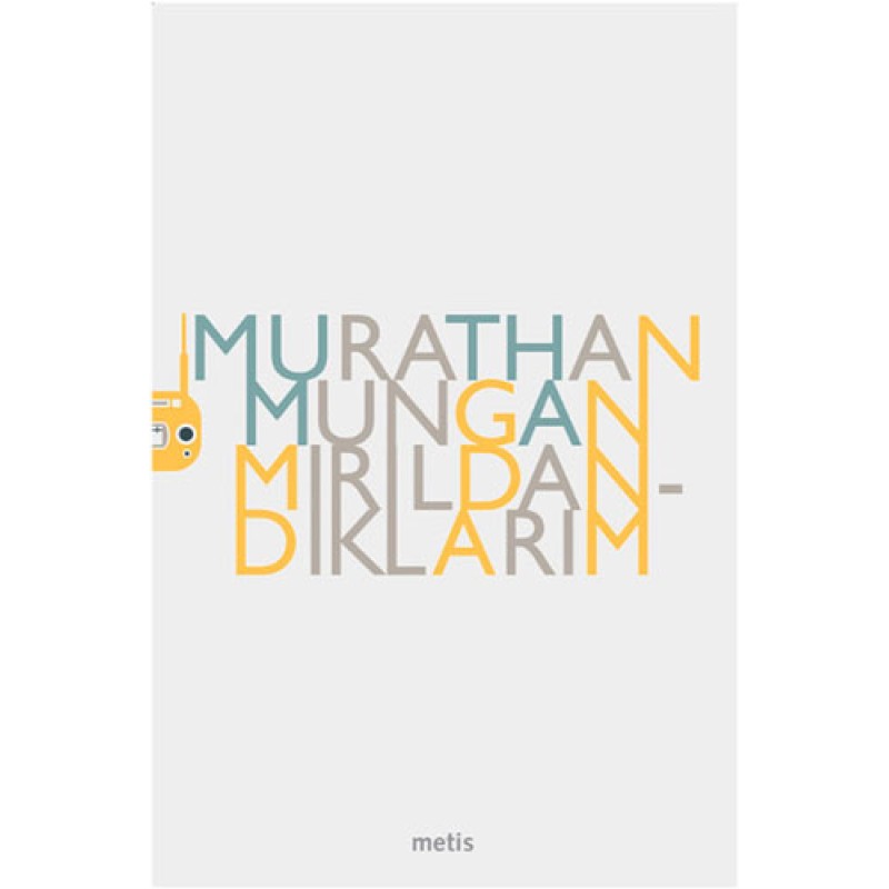 Mırıldandıklarım Mırıldandıklarım