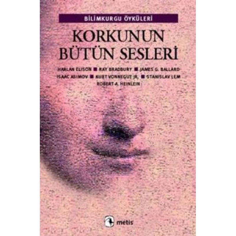 Korkunun Bütün Sesleri Korkunun Bütün Sesleri