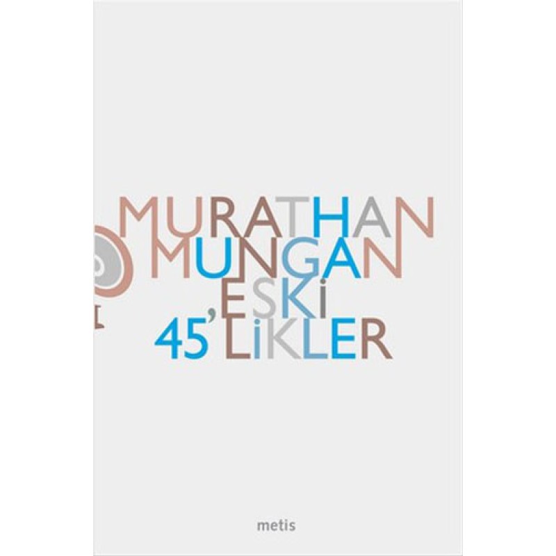 Eski 45'likler Eski 45'likler
