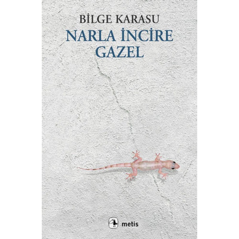 Narla İncire Gazel Narla İncire Gazel