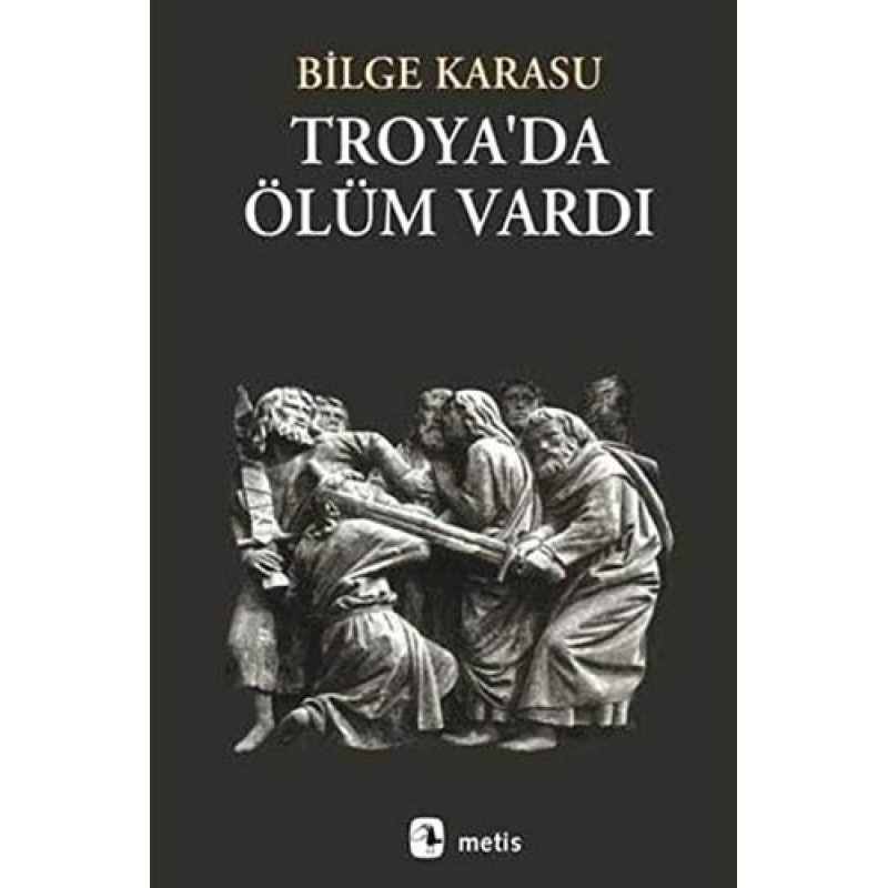 Troya'da Ölüm Vardı