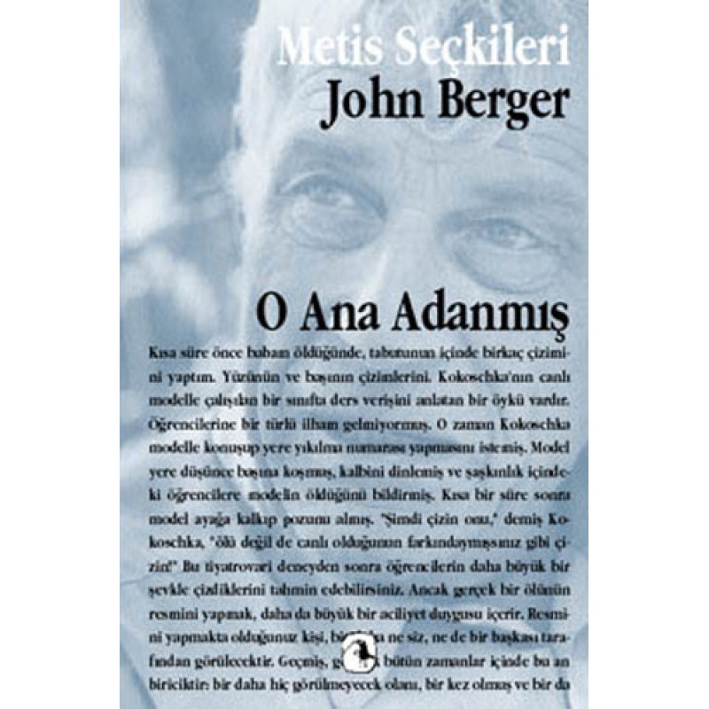 O Ana Adanmış O Ana Adanmış