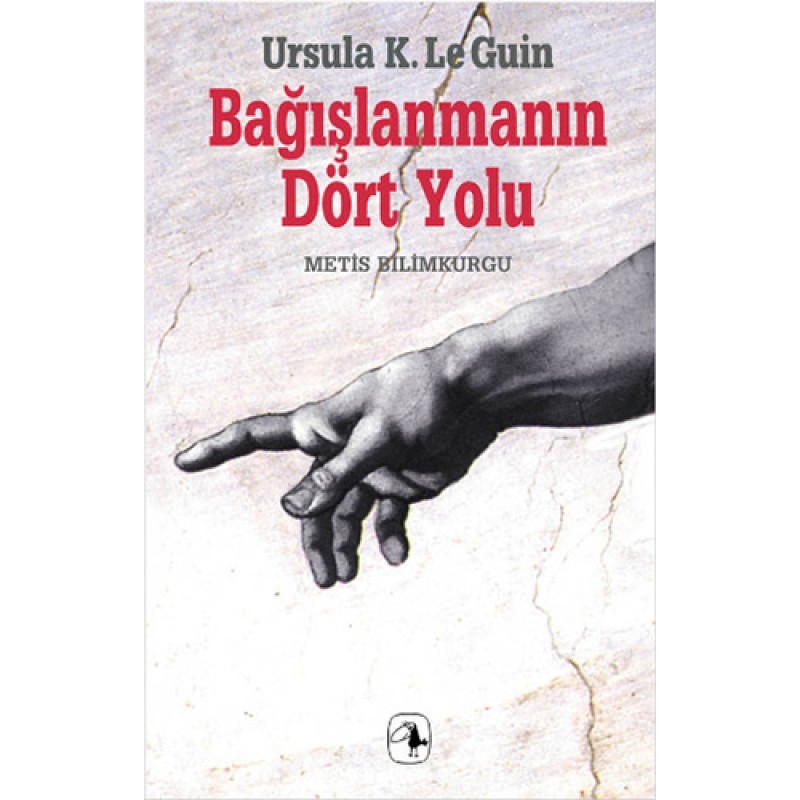Bağışlanmanın Dört Yolu Bağışlanmanın Dört Yolu