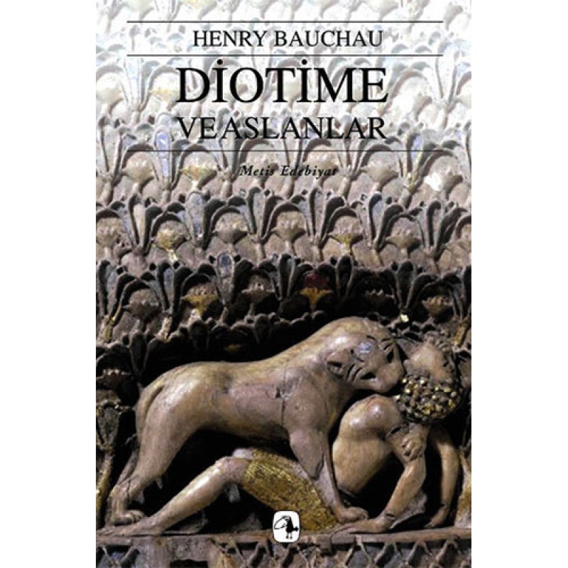 Diotime ve Aslanlar Diotime ve Aslanlar