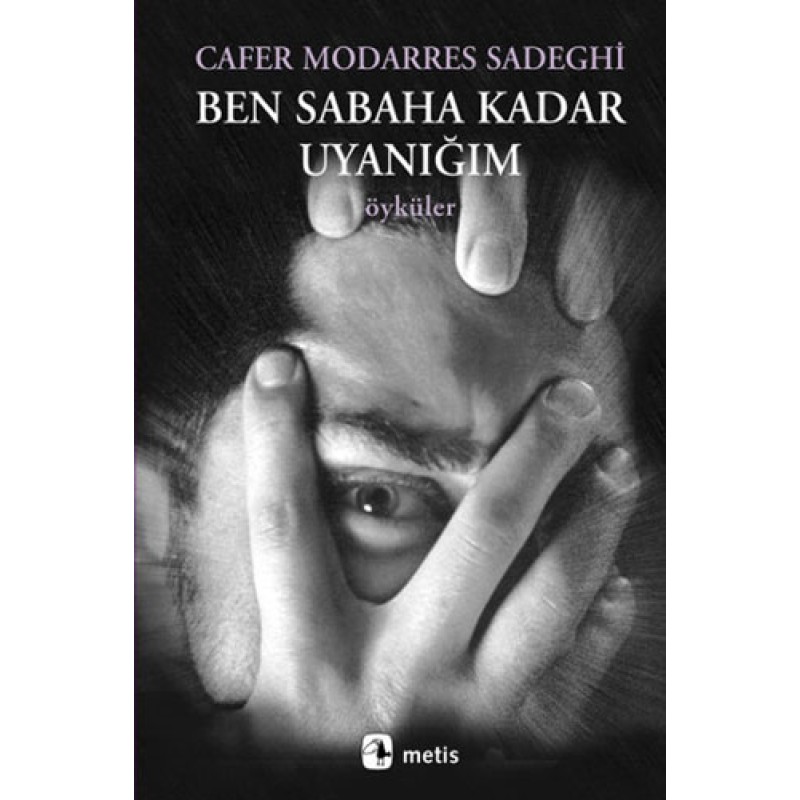 Ben Sabaha Kadar Uyanığım Ben Sabaha Kadar Uyanığım
