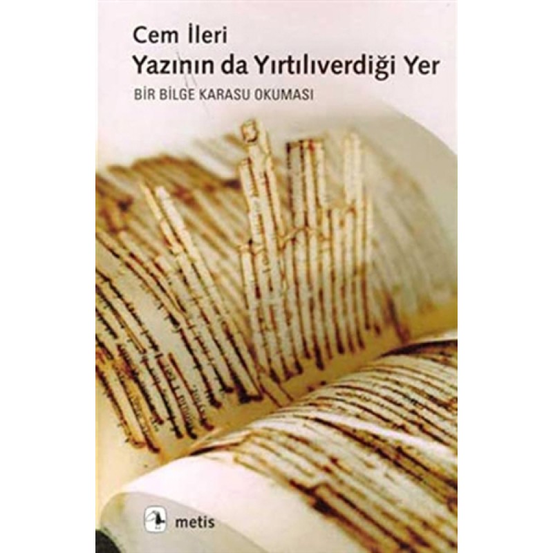 Yazının da Yırtılıverdiği Yer Yazının da Yırtılıverdiği Yer