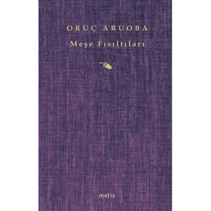 Meşe Fısıltıları Meşe Fısıltıları