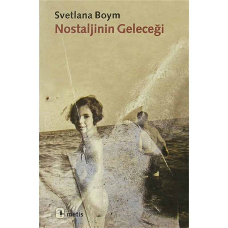Nostaljinin Geleceği Nostaljinin Geleceği