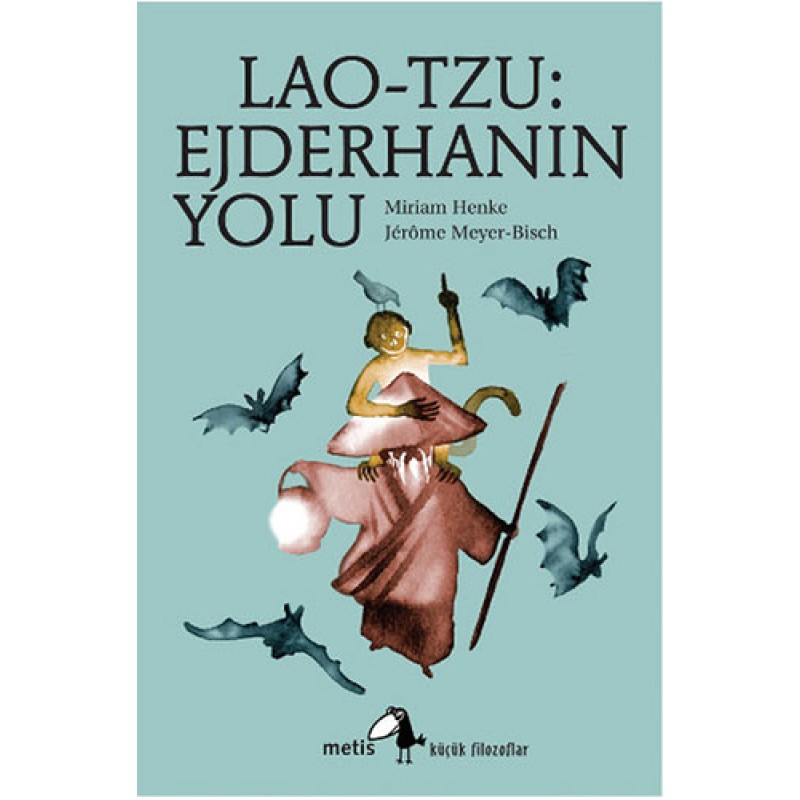 Lao-Tzu: Ejderhanın Yolu Lao-Tzu: Ejderhanın Yolu