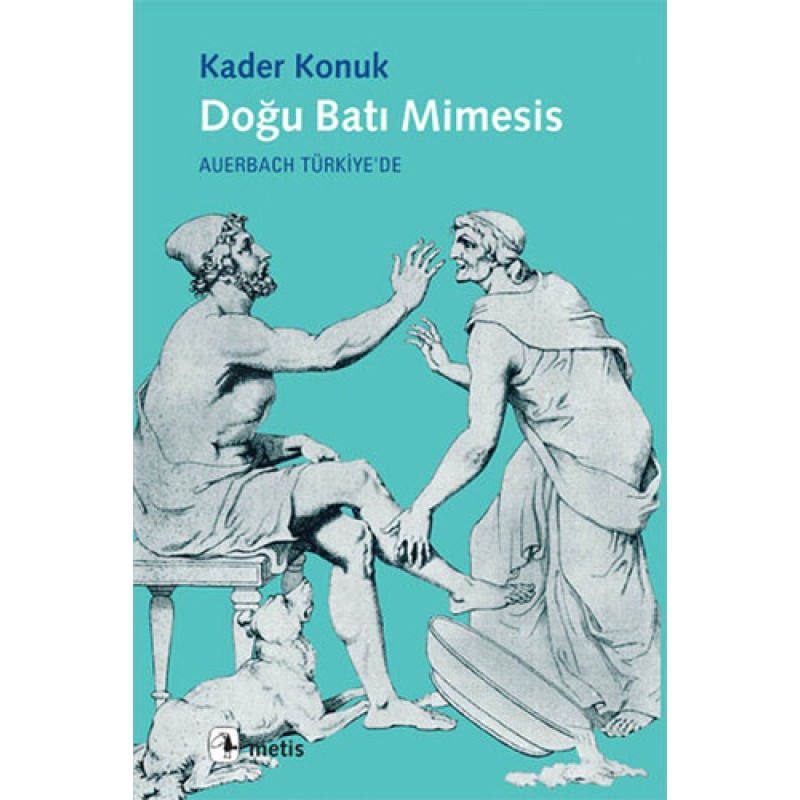 Doğu Batı Mimesis Doğu Batı Mimesis