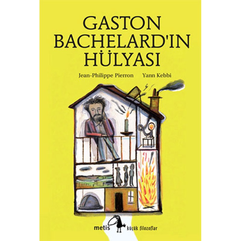 Gaston Bachelard'ın Hülyası