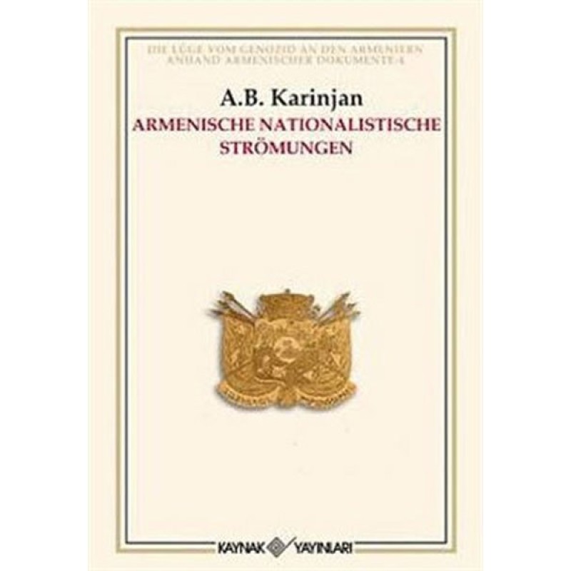 Armenische Nationalistische Strömungen Armenische Nationalistische Strömungen