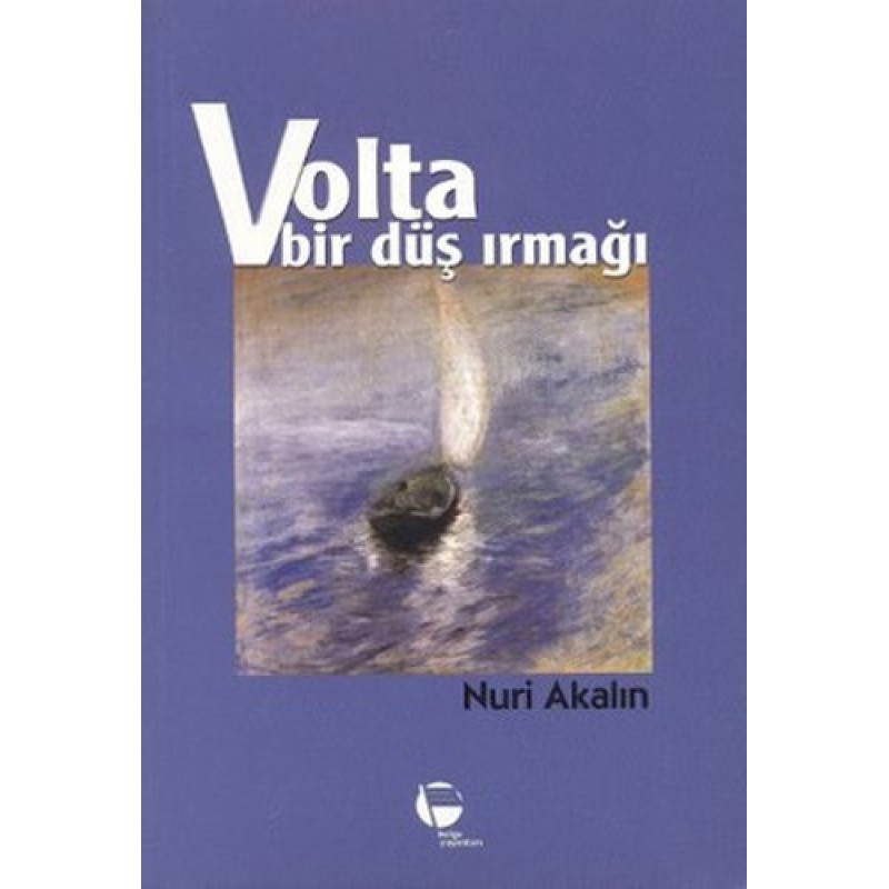 Volta - Bir Düş Irmağı