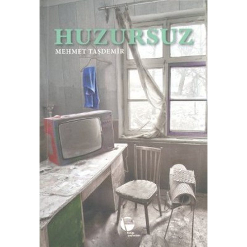 Huzursuz Huzursuz
