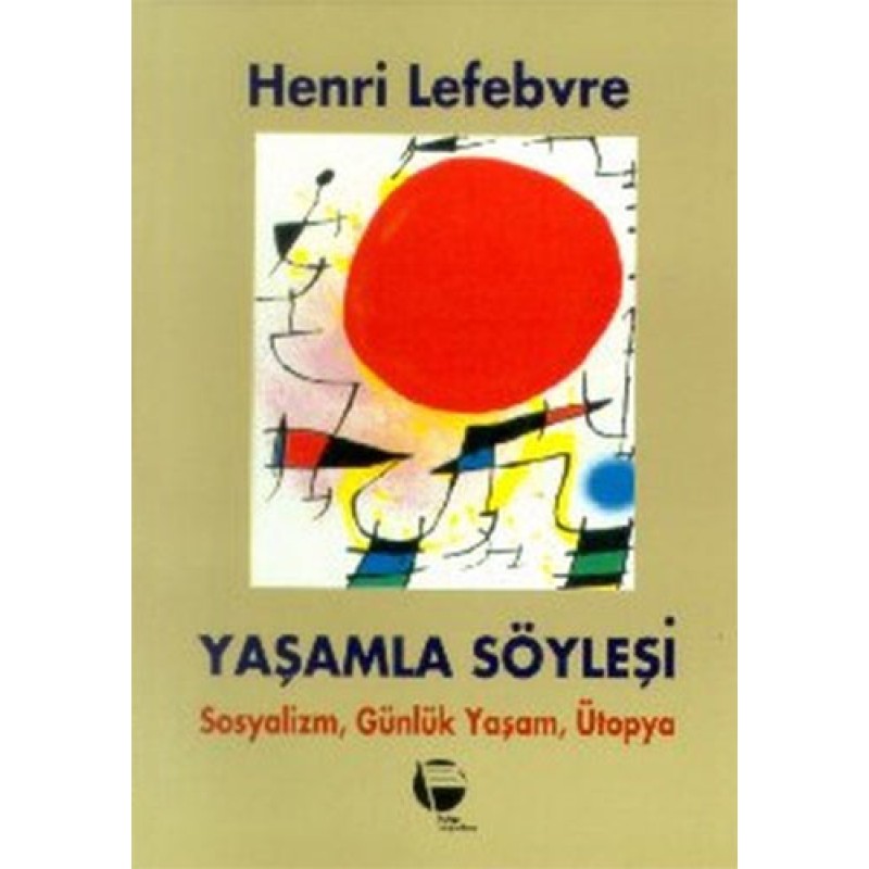 Yaşamla Söyleşi Yaşamla Söyleşi