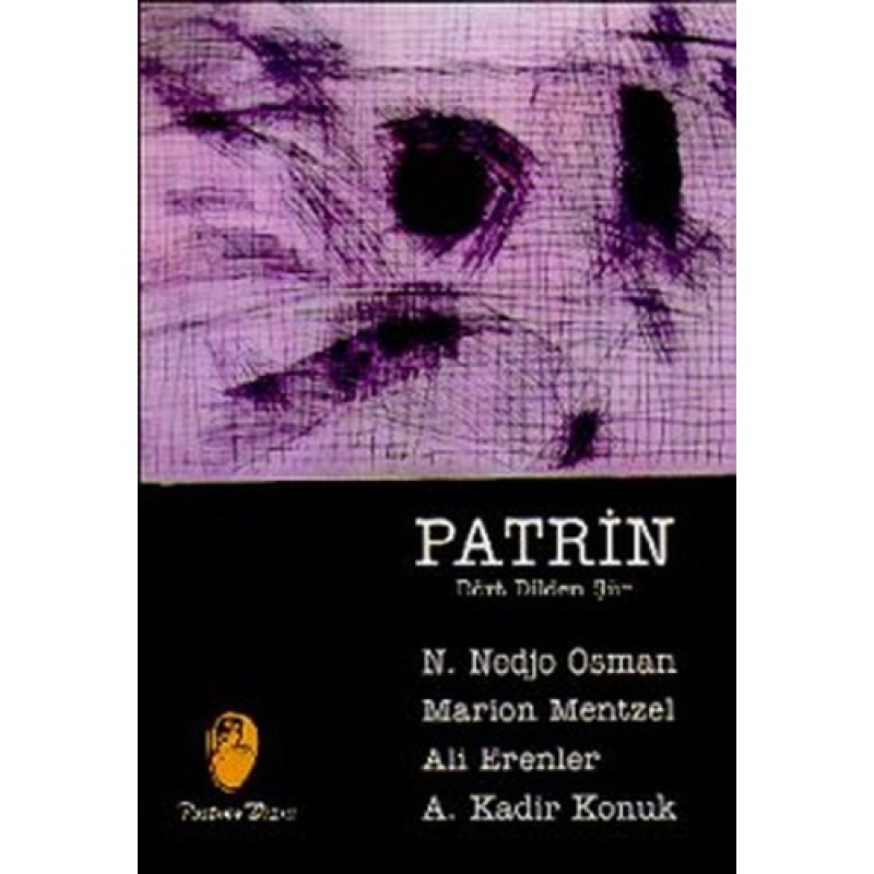 Patrin - Dört Dilden Şiir Patrin - Dört Dilden Şiir