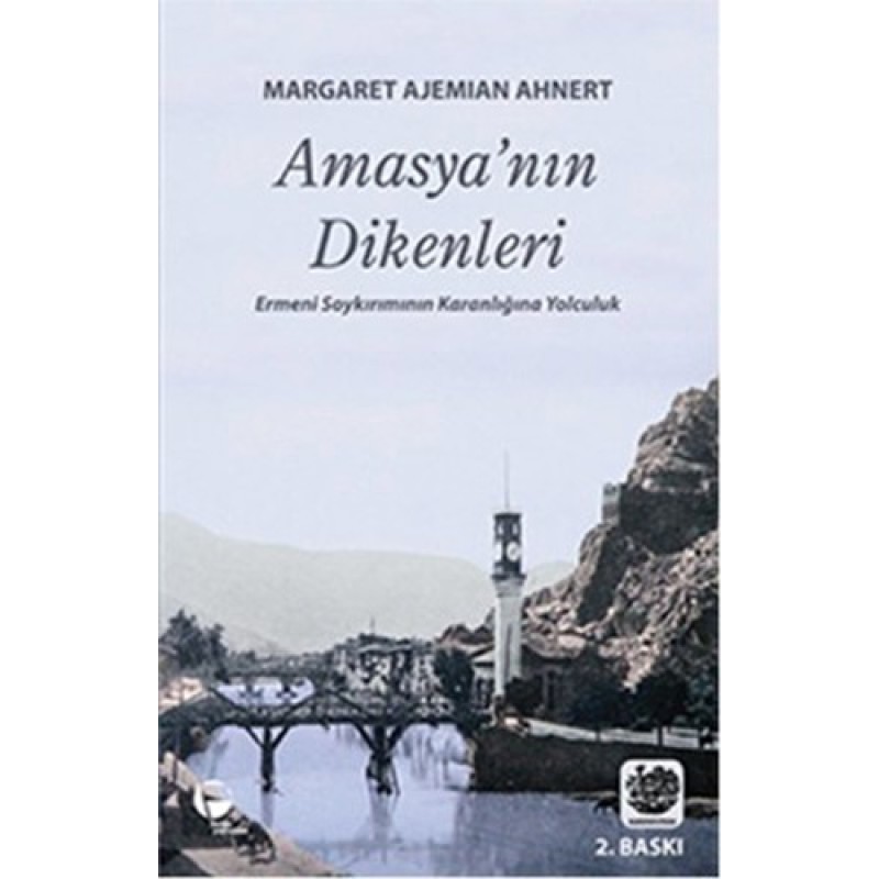 Amasya'nın Dikenleri Amasya'nın Dikenleri