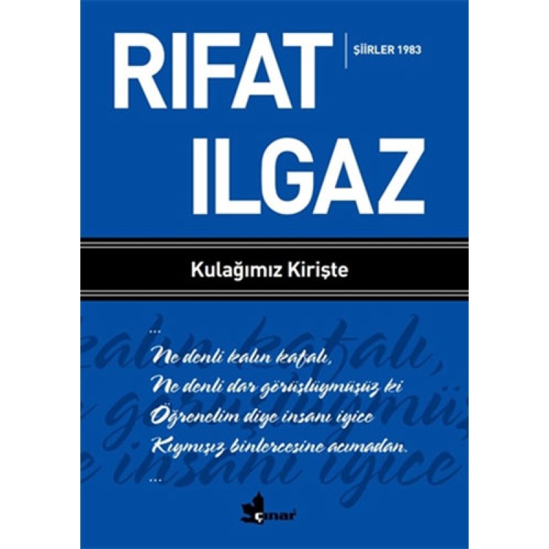 Kulağımız Kirişte