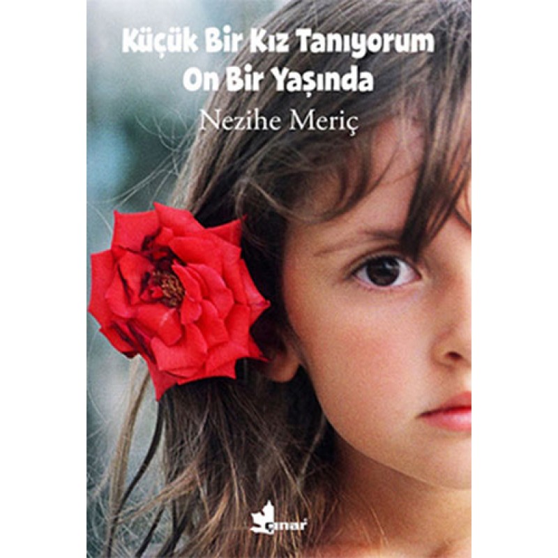 Küçük Bir Kız Tanıyorum On Bir Yaşında Küçük Bir Kız Tanıyorum On Bir Yaşında
