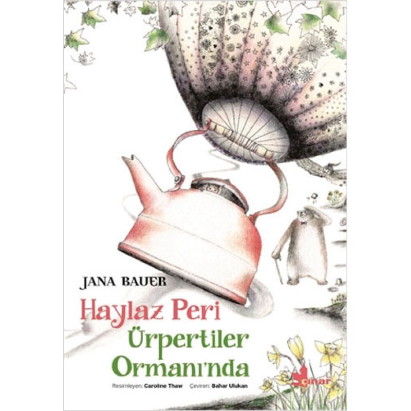 Haylaz Peri Ürpertiler Ormanı'nda Haylaz Peri Ürpertiler Ormanı'nda
