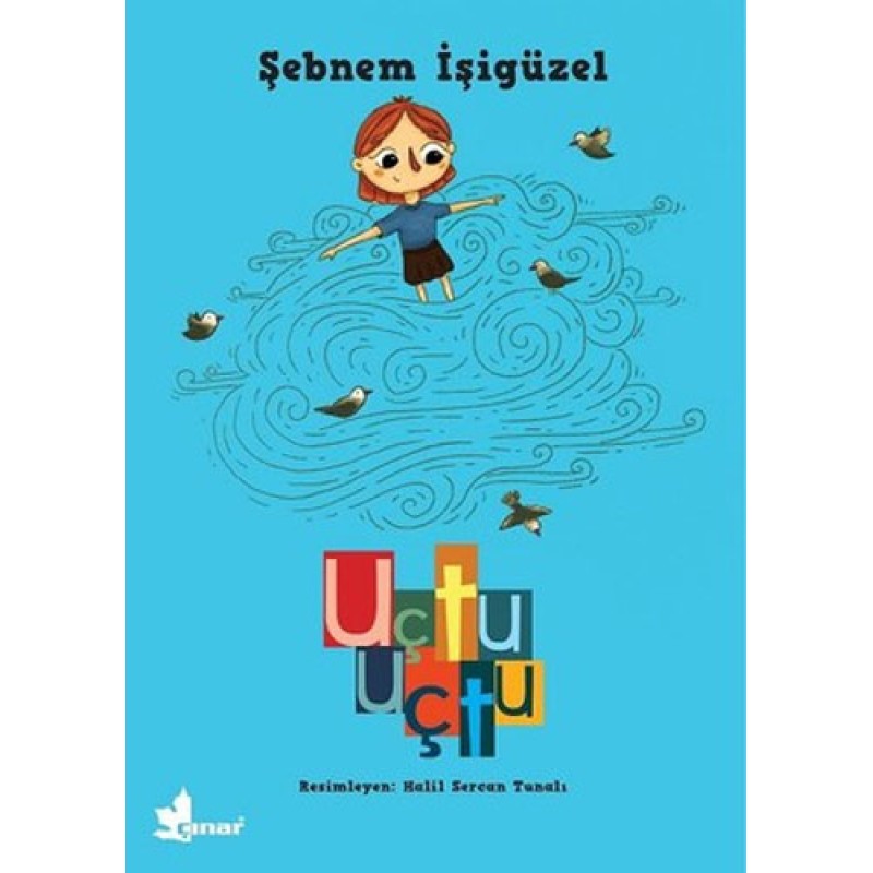 Uçtu Uçtu Uçtu Uçtu