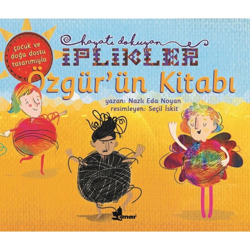 Özgür'ün Kitabı - Hayatı Dokuyan İplikler Özgür'ün Kitabı - Hayatı Dokuyan İplikler