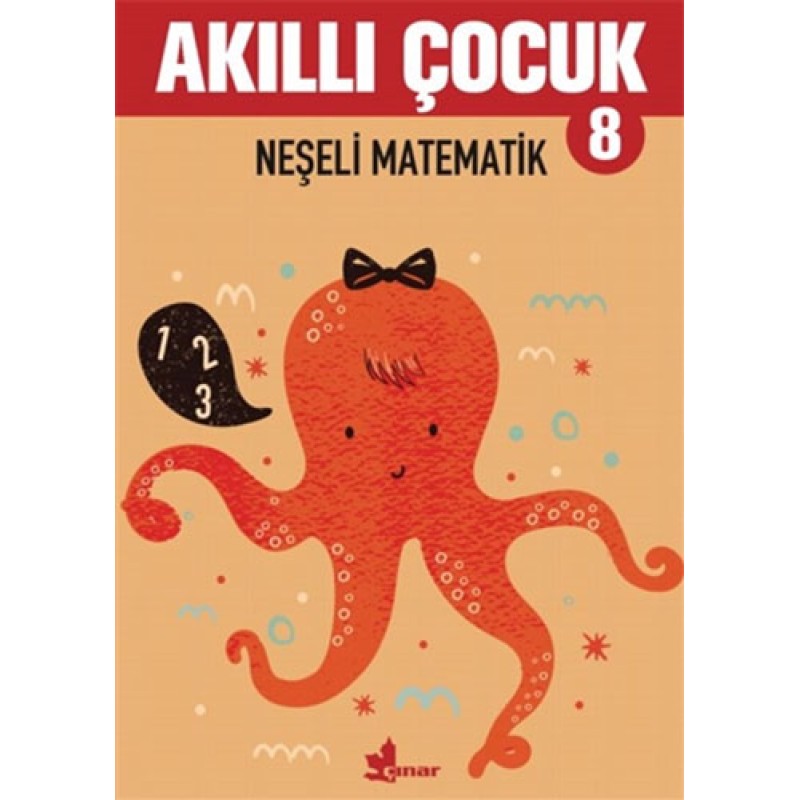 Akıllı Çocuk 8 - Neşeli Matematik Akıllı Çocuk 8 - Neşeli Matematik