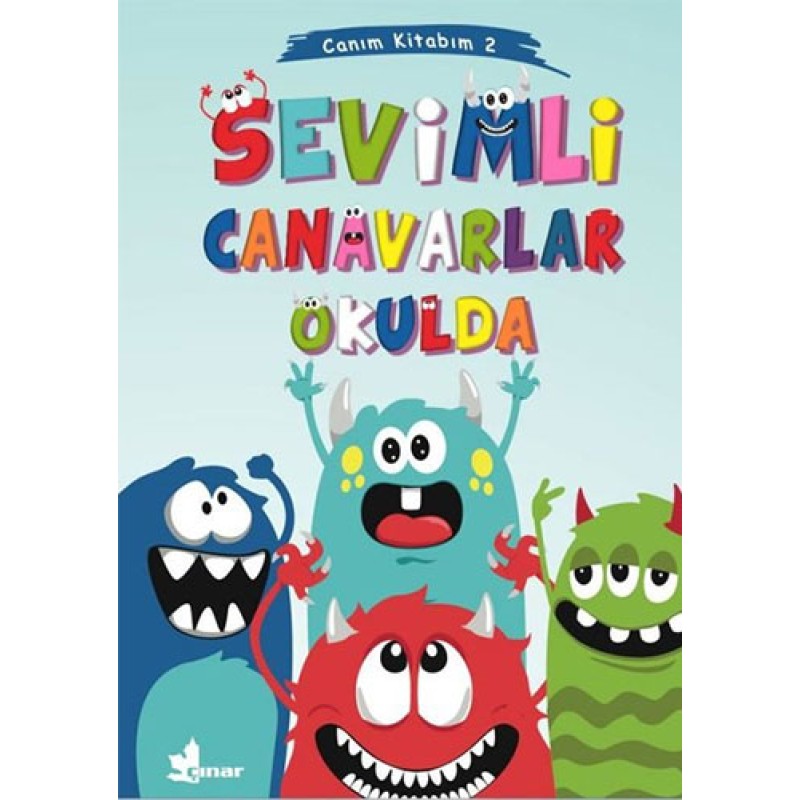 Canım Kitabım 2 - Sevimli Canavarlar Okulda Canım Kitabım 2 - Sevimli Canavarlar Okulda