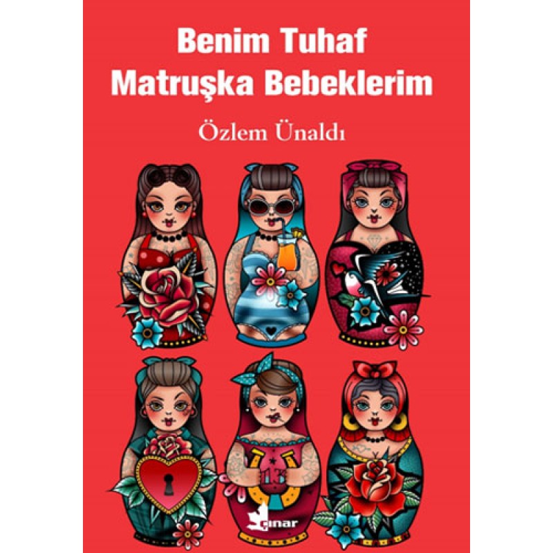Benim Tuhaf Matruşka Bebeklerim Benim Tuhaf Matruşka Bebeklerim
