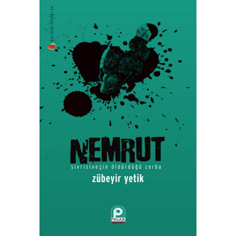 Nemrut - Sivrisineğin öldürdüğü zorba Nemrut - Sivrisineğin öldürdüğü zorba