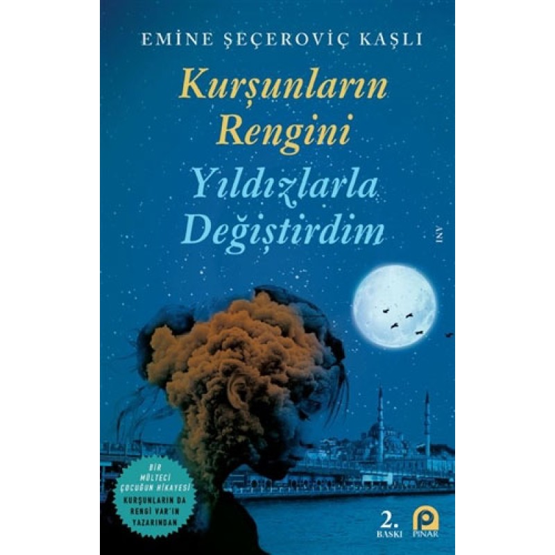 Kurşunların Rengini Yıldızlarla Değiştirdim Kurşunların Rengini Yıldızlarla Değiştirdim