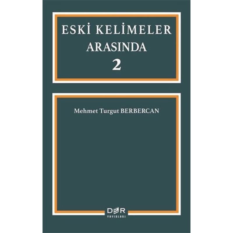Eski Kelimeler Arasında 2 Eski Kelimeler Arasında 2