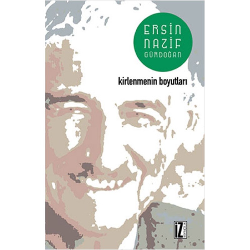Kirlenmenin Boyutları Kirlenmenin Boyutları