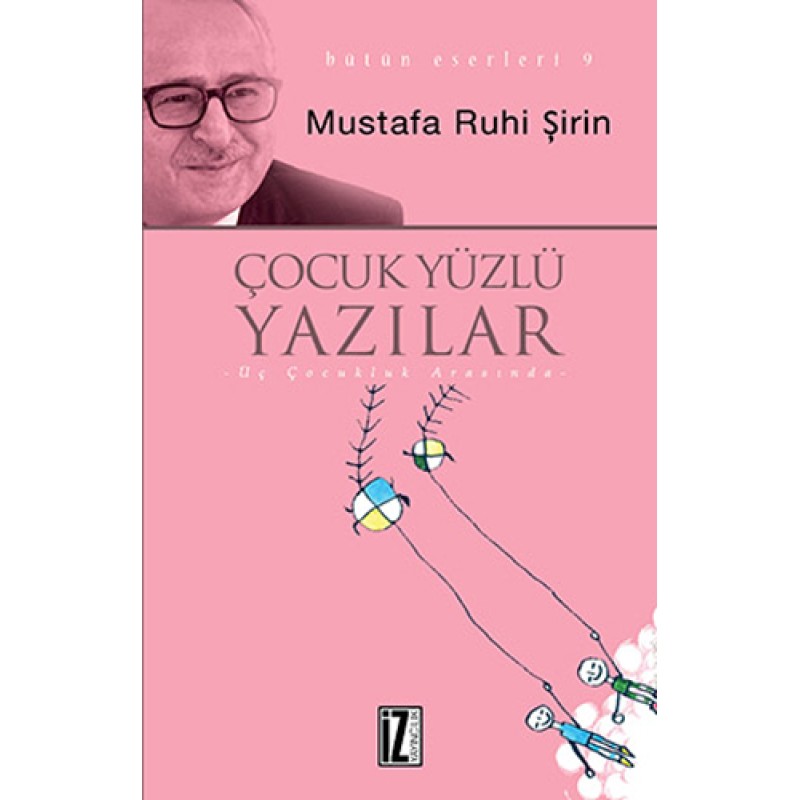 Çocuk Yüzlü Yazılar Çocuk Yüzlü Yazılar
