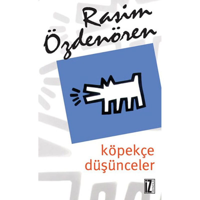 Köpekçe Düşünceler Köpekçe Düşünceler