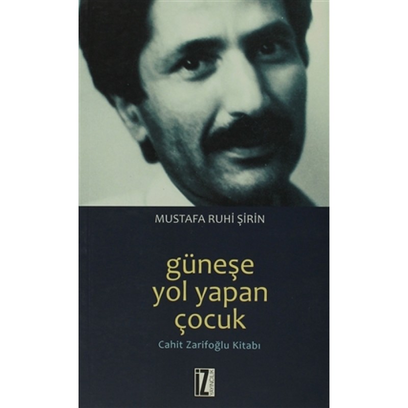 Güneşe Yol Yapan Çocuk