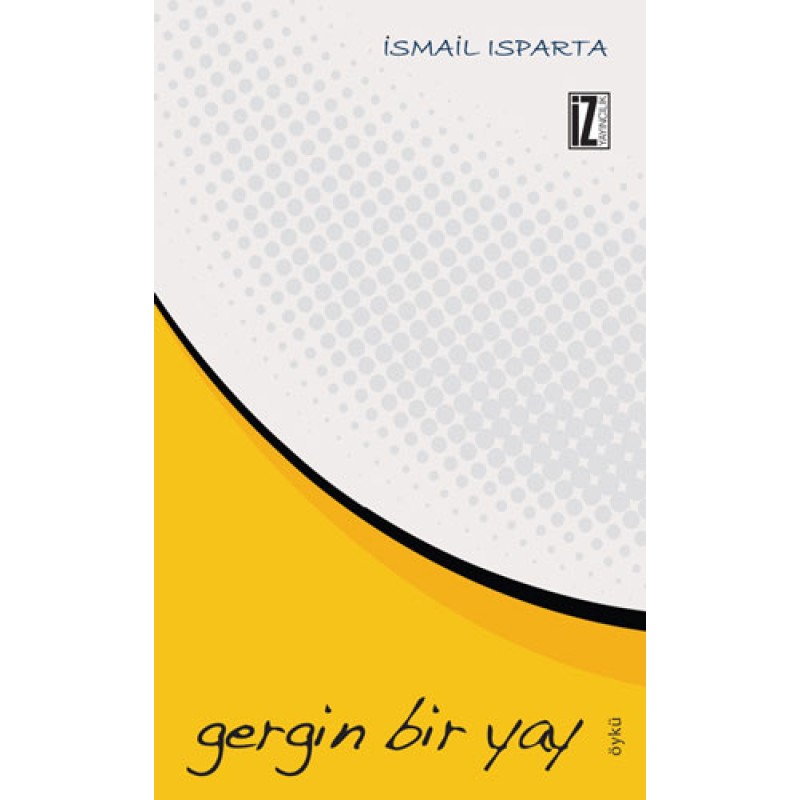 Gergin Bir Yay