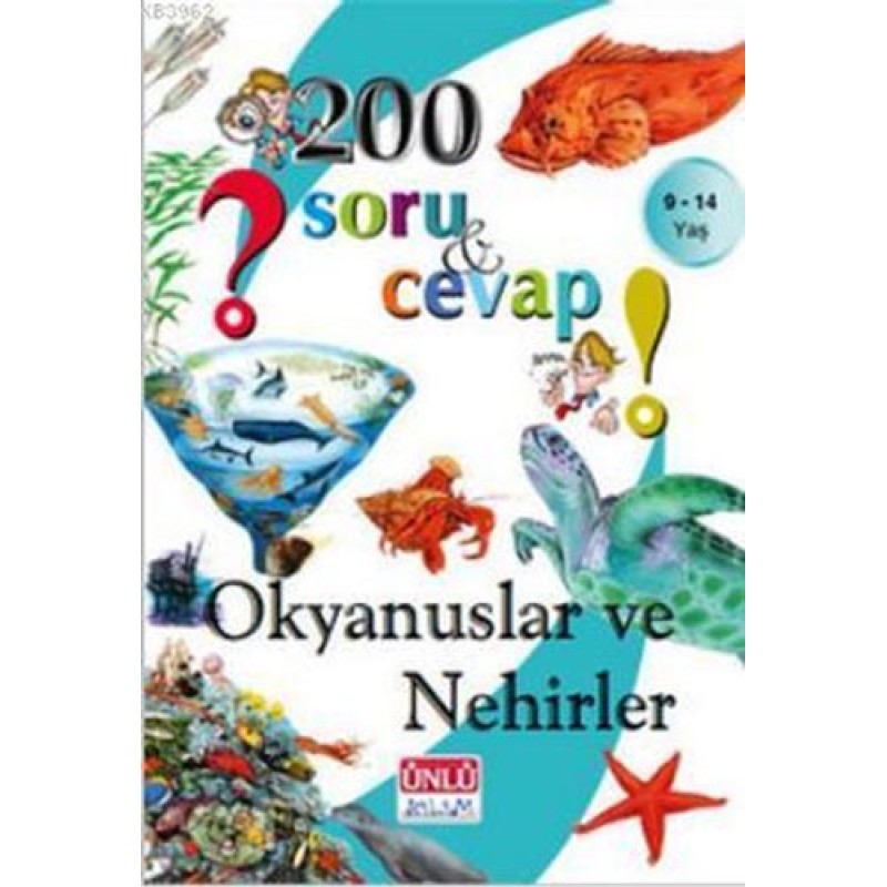 200 Soru ve Cevap: Okyanuslar ve Nehirler 200 Soru ve Cevap: Okyanuslar ve Nehirler