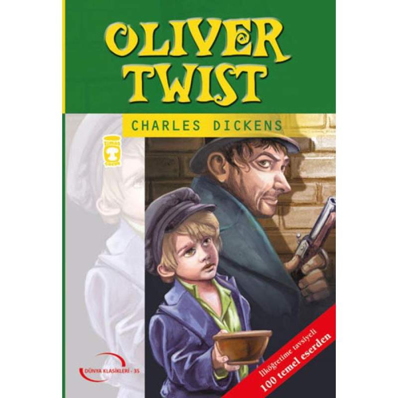 Oliver Twist (Gençlik Klasikleri) Oliver Twist (Gençlik Klasikleri)